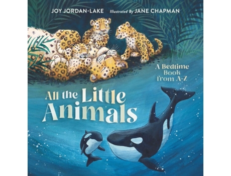 Livro All The Little Animals De Joy Jordan-lake (inglês - Capa Dura)