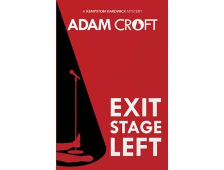 Livro Exit Stage Left De Croft, Adam Et Al. (inglês)