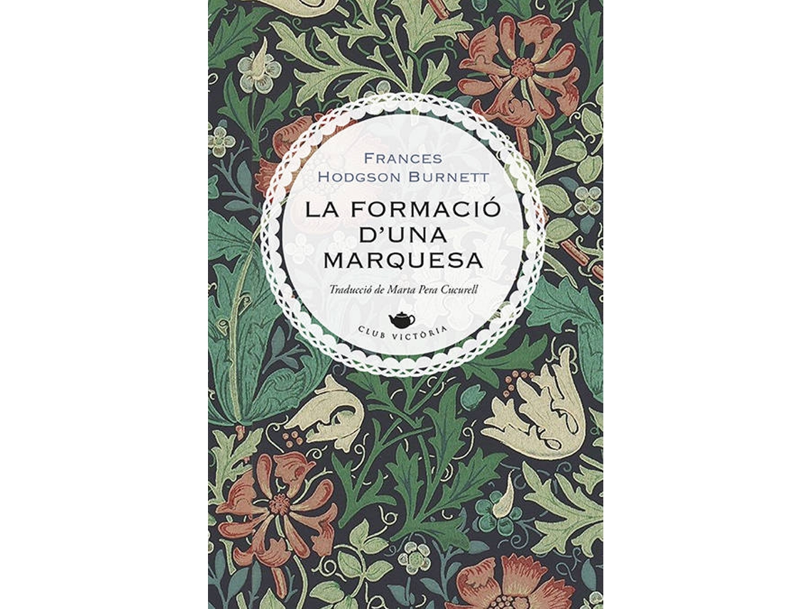 Livro La Formació DUna Marquesa de Frances Hodgson Burnett