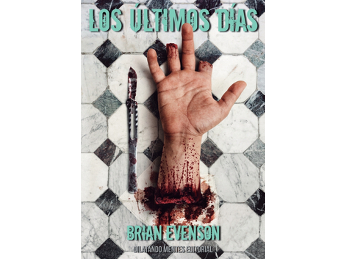 Livro Los Últimos Días de Evenson e Brian