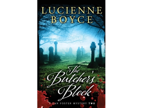 Livro The Butchers Block A Dan Foster Mystery De Lucienne Boyce (inglês)