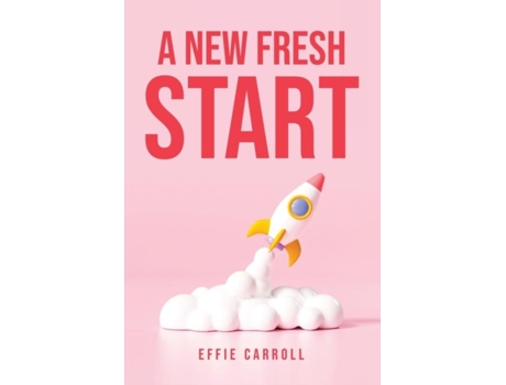 Livro A New Fresh Start de Effie Carroll (Inglês)