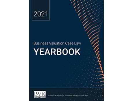 Livro Business Valuation Case Law Yearbook, 2021 Edition de Sylvia Golden (Inglês - Capa Dura)
