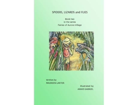 Livro Spiders, Lizards And Flies De Maureen Larter (inglês)