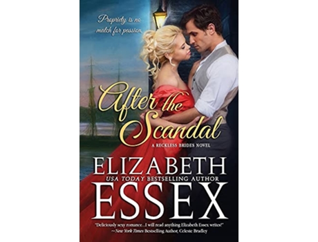 Livro After the Scandal Reckless Brides de Elizabeth Essex (Inglês)