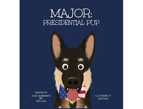 Livro Major Presidential Pup de Jamie Silberhartz Erica Lee (Inglês)