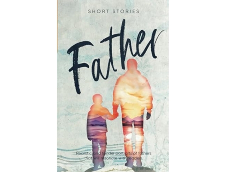 Livro Father Short Stories de Peter Last, Vanessa Griggs et al. (Inglês)