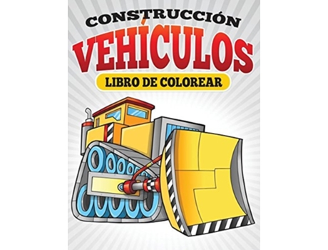 Livro Construccion Vehiculos Libro De Colorear De Neil Masters (espanhol)