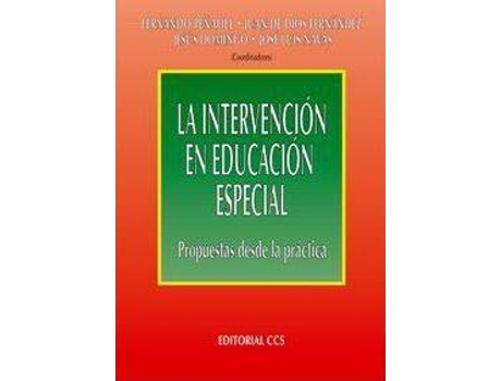 Livro La intervención en educación especial : propuestas desde la práctica de General Rapporteur Fernando Peñafiel Martínez (Espanhol)