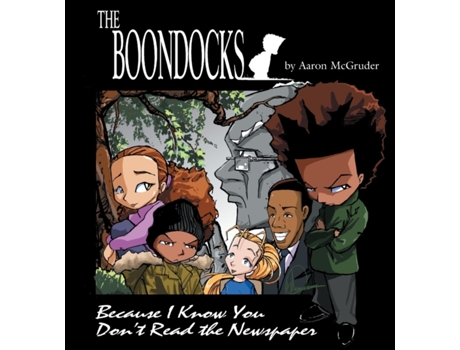 Livro Boondocks: Because I Know You Don't Read The Newspaper Aaron McGruder (Inglês)