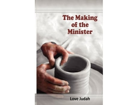 Livro Making of the Minister de Love Judah Ashiegbu (Inglês)