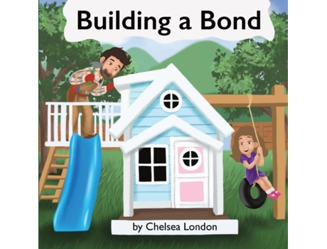 Livro Building a Bond de London, Chelsea et al. (Inglês)