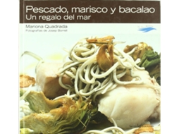 Livro Pescado, Marisco Y Bacalao de Mariona Quadradada Fotografías: Josep Borrell (Espanhol)