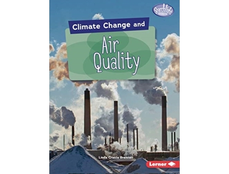 Livro Climate Change and Air Quality de Linda Crotta Brennan (Inglês)