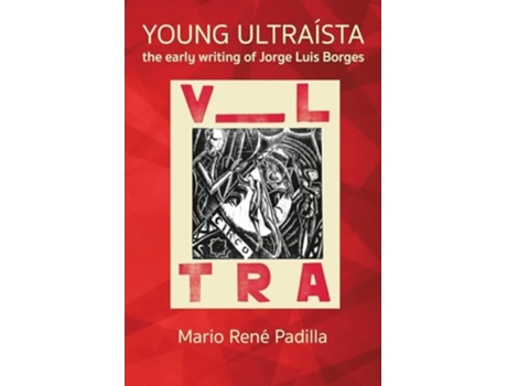 Livro Young Ultraista de Mario Rene Padilla (Inglês)