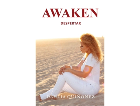 Livro Awaken Despertar De Dahlia Quinonez (inglês)
