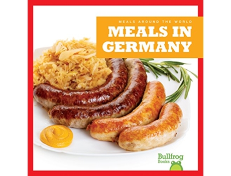 Livro Meals in Germany de Rj Bailey (Inglês - Capa Dura)