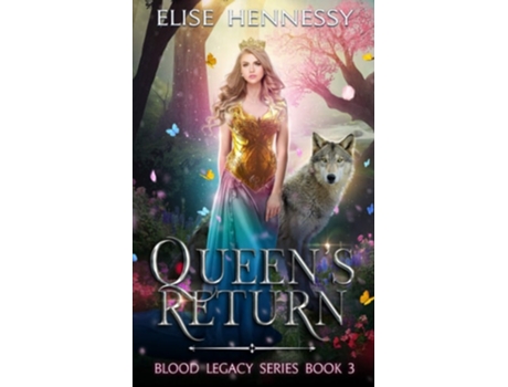 Livro Queens Return Blood Legacy Series Book 3 de Elise Hennessy (Inglês)