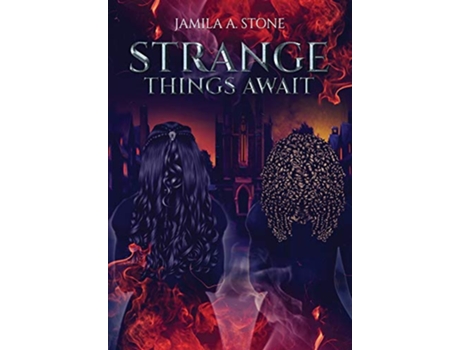 Livro Strange Things Await de Jamila Stone (Inglês - Capa Dura)