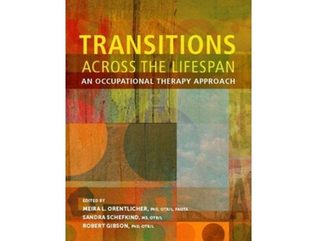 Livro Transitions Across the Lifespan de Meira L Orentlicher, Sandra Schefkind et al. (Inglês)