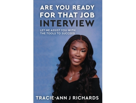 Livro Are You Ready For That Job Interview Tracie-Ann Joy Richards (Inglês)