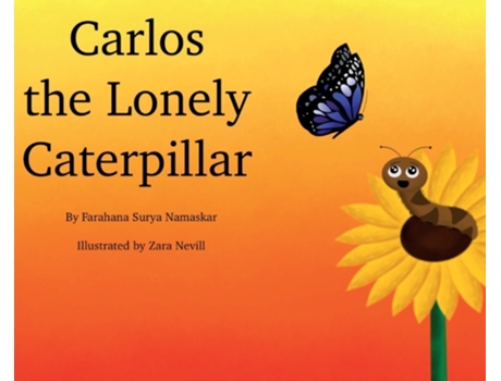 Livro Carlos the Lonely Caterpillar Farahana Surya Namaskar (Inglês)