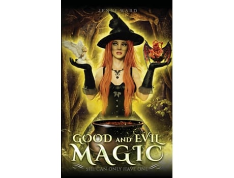 Livro Good And Evil Magic De Jenni Ward (inglês)