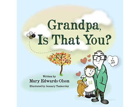 Livro Grandpa Is that You de Mary Edwards-Olson (Inglês)