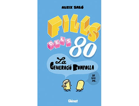 Linha branca - Livro Fills Dels 80 1 de Aleix Saló (Catalão) Livro Fills Dels 80 1 de Aleix Saló (Catalão)