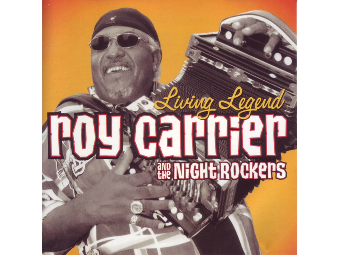 CD Roy Carrier And The Night Rockers - Living Legend