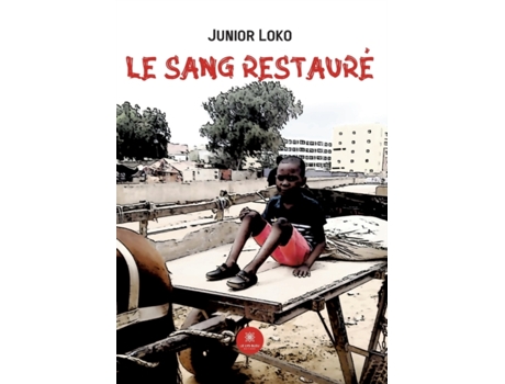 Livro sang restaure de Junior Loko (Francês)