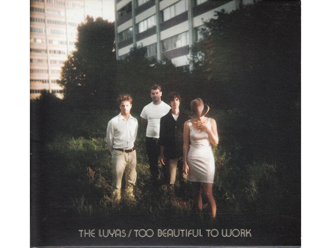 CD The Luyas - Too Beautiful To Work
