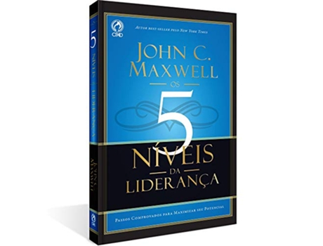 Livro 5 Niveis De Lideranca, Os - 04Ed de Maxwell e John C (Português)