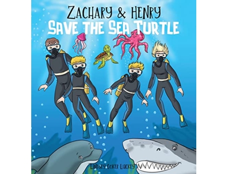 Livro Zachary Henry Save the Sea Turtle de Lindsey Coker Luckey (Inglês)
