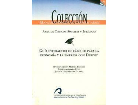 Livro Guía Interactiva De Cálculo Para La Economía Y La Empresa Con Derive de Mª Del Carmen Escobar (Espanhol)