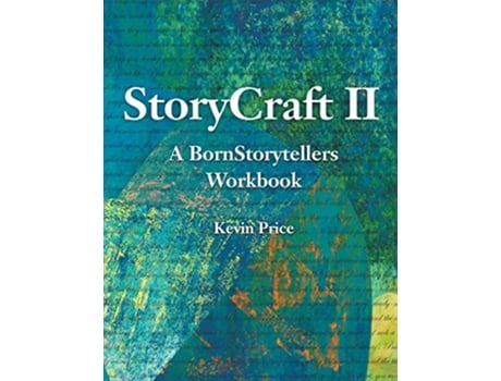 Livro Story Craft II A Born Storytellers Workbook de Kevin Lindsay Price (Inglês)