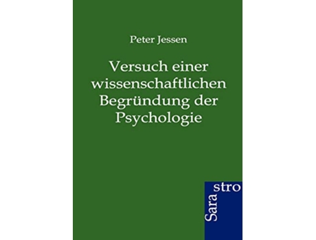 Livro Versuch einer wissenschaftlichen Begründung der Psychologie German Edition de Peter Jessen (Alemão)
