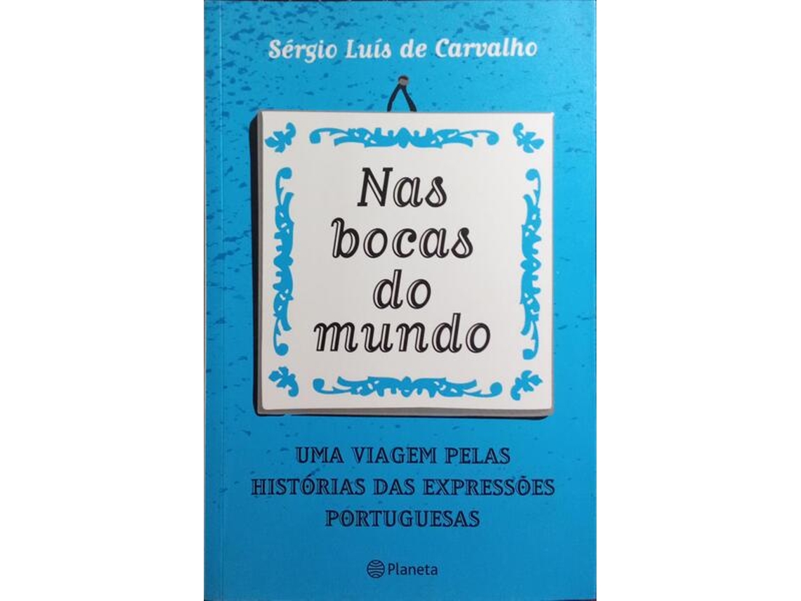 Livro Nas Bocas Do Mundo. (Português)