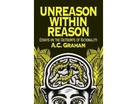 Livro unreason within reason de a.c. graham (inglês)