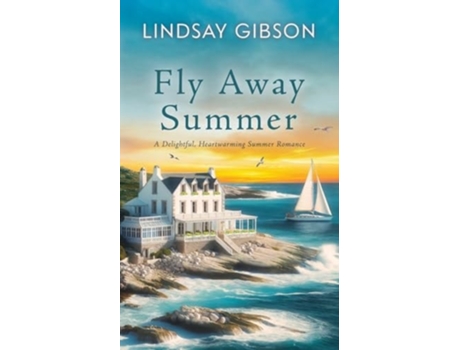 Livro Fly Away Summer de Lindsay Gibson (Inglês)