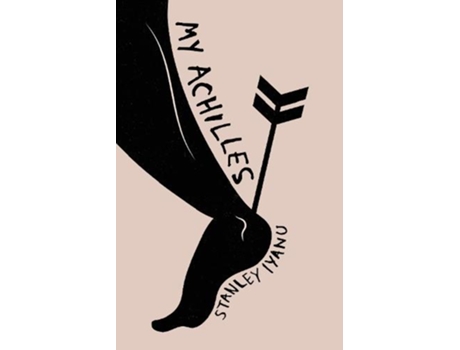 Livro My Achilles de Stanley Iyanu (Inglês)
