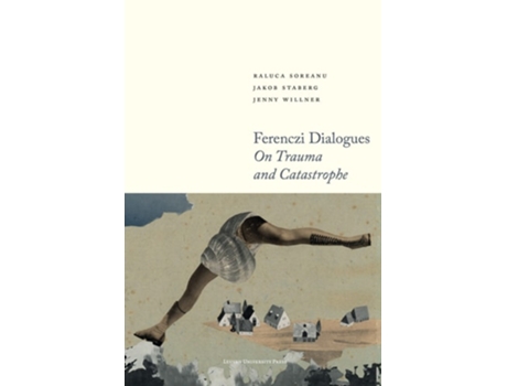 Livro Ferenczi Dialogues De Raluca Soreanu, Jakob Staberg Et Al. (inglês)