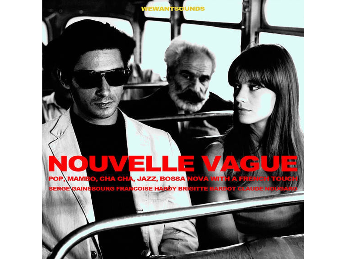 CD Nouvelle Vague (Pop, Mambo, Cha Cha, Jazz, Bossa Nova With A French Touch)