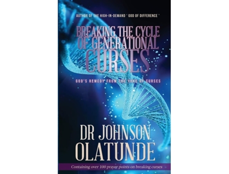 Livro Breaking The Cycle Of Generational Curses Gods Remedy From The Yoke Of Curses De Johnson Olatunde (inglês)