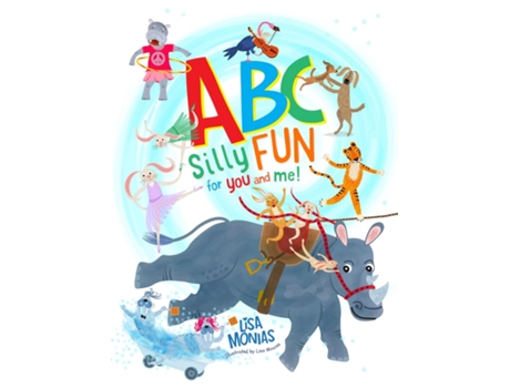 Livro ABC Silly fun for you and me! de Lisa Monias (Inglês)