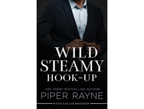Livro Wild Steamy Hook-Up de Piper Rayne (Inglês)