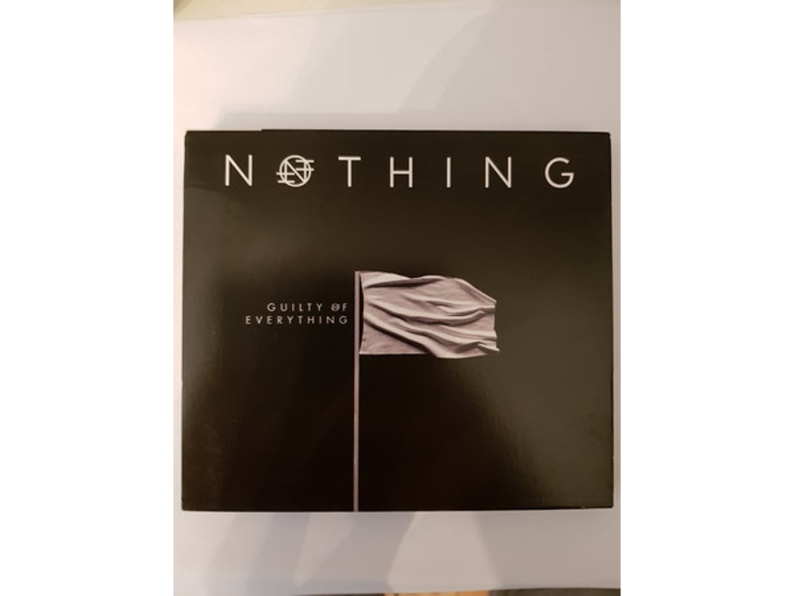 CD Nothing  - Guilty of everything