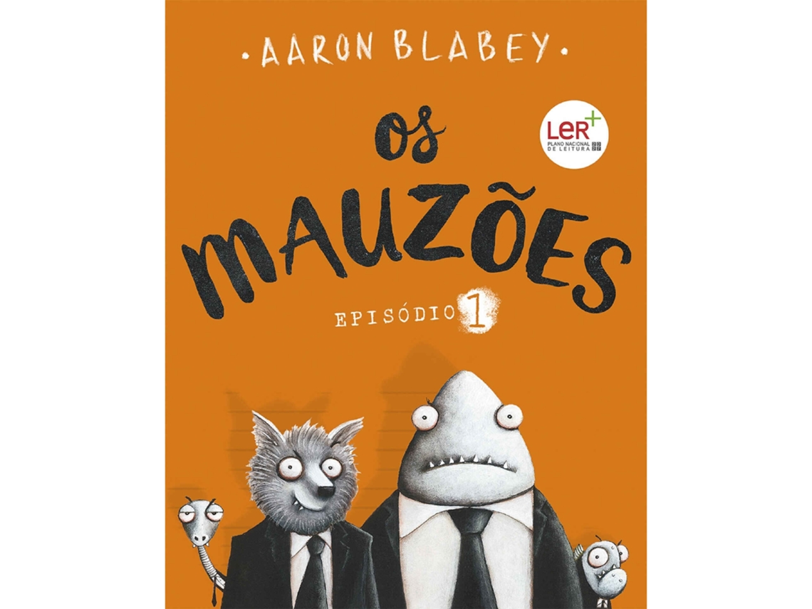 Livro Os Mauzões - Episódio 1 de Aaron Blabey (Português)