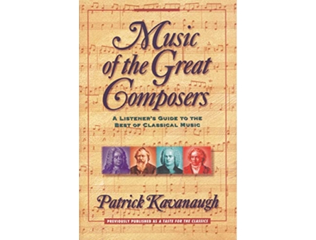 Livro Music of the Great Composers de Patrick Kavanaugh (Inglês)