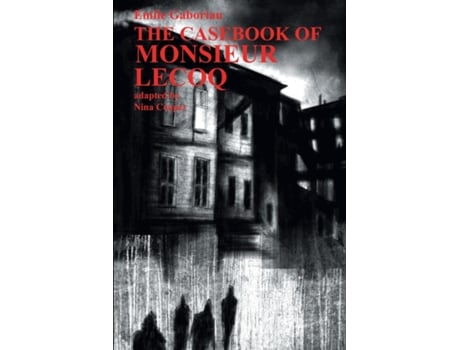 Livro The Casebook Of Monsieur Lecoq De Emile Gaboriau (inglês)